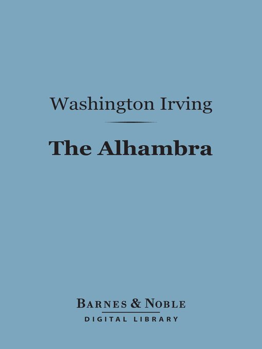 Title details for The Alhambra (Barnes & Noble Digital Library) by Washington Irving - Available